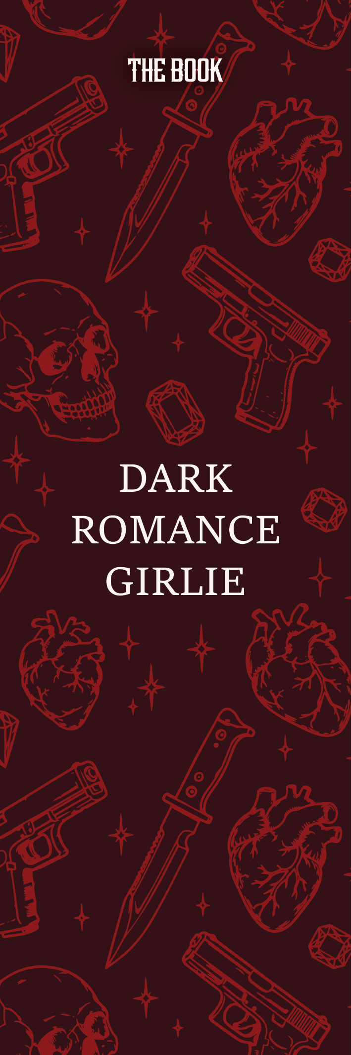 Dark Romance Girlie  - dark red