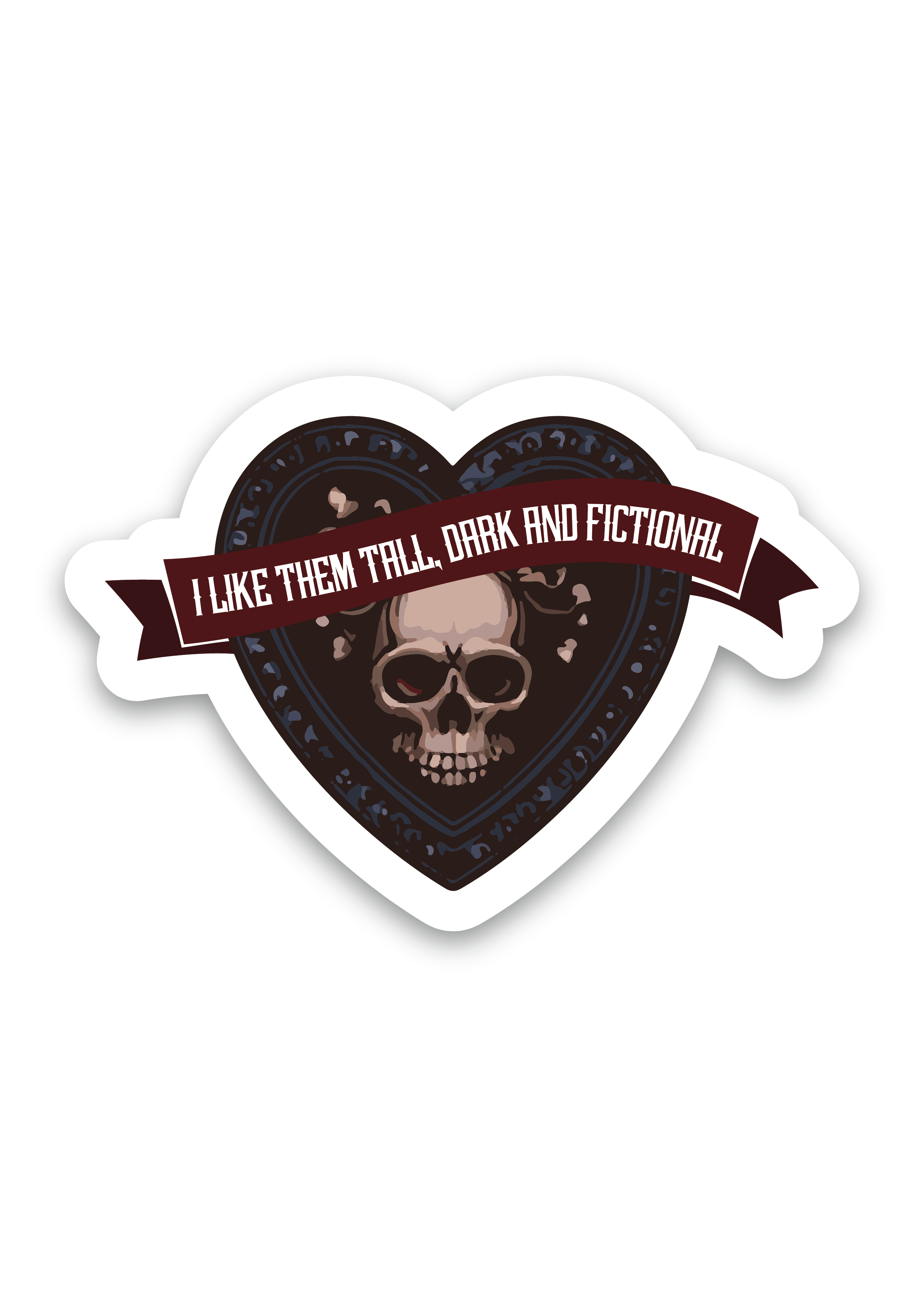 I like them tall, dark and fictional